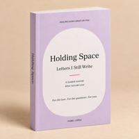 Holding Space — A Guided Journal After Suicide Loss