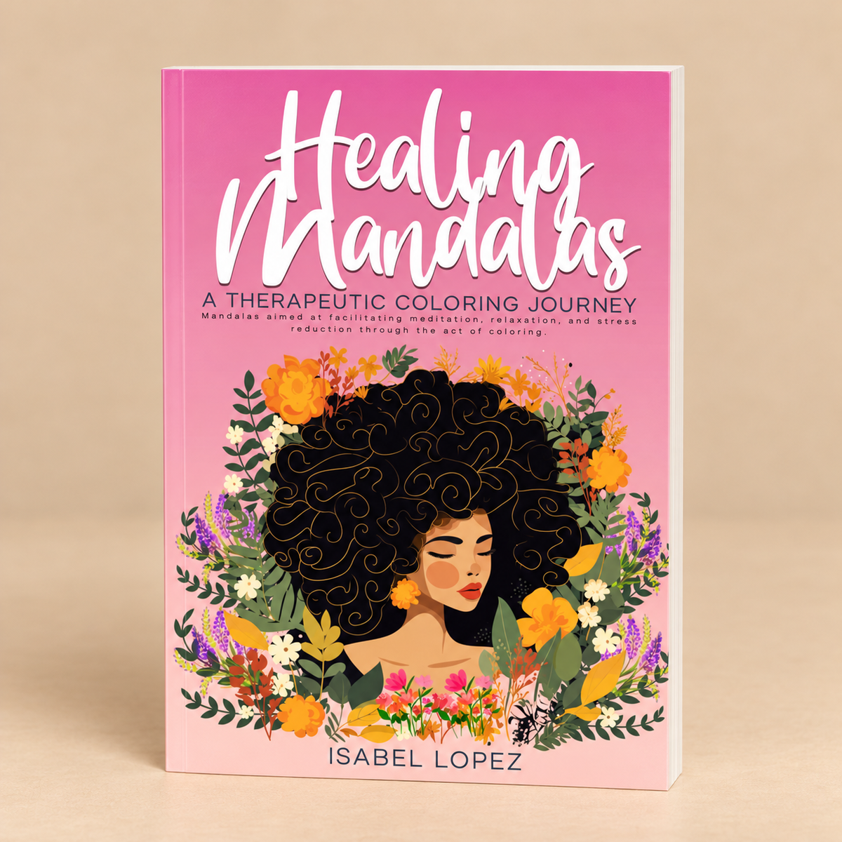 Healing Mandalas - Adult Coloring Book